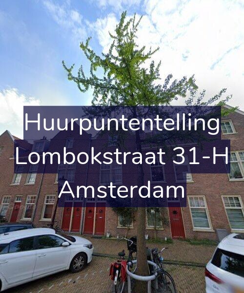 Foto gevel Huurpuntentelling voor Lombokstraat 31-H, Amsterdam