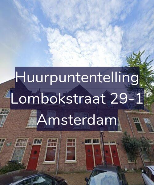 Foto gevel Huurpuntentelling voor Lombokstraat 29-1, Amsterdam