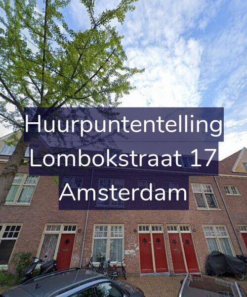 Foto gevel Huurpuntentelling voor Lombokstraat 17, Amsterdam