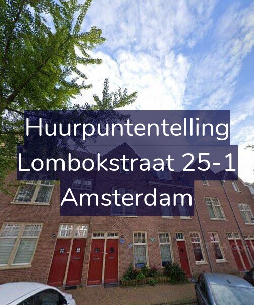 Foto gevel Huurpuntentelling voor Lombokstraat 25-1, Amsterdam