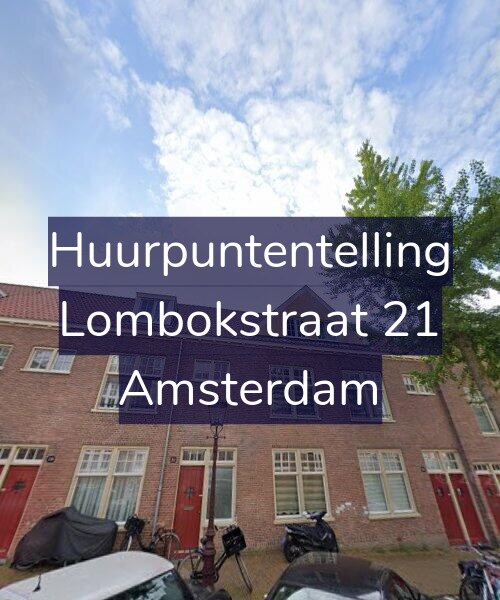 Foto gevel Huurpuntentelling voor Lombokstraat 21, Amsterdam