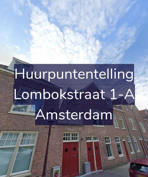 Foto gevel Huurpuntentelling voor Lombokstraat 1-A, Amsterdam