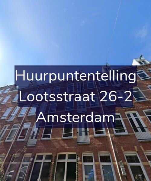 Foto gevel Huurpuntentelling voor Lootsstraat 26-2, Amsterdam
