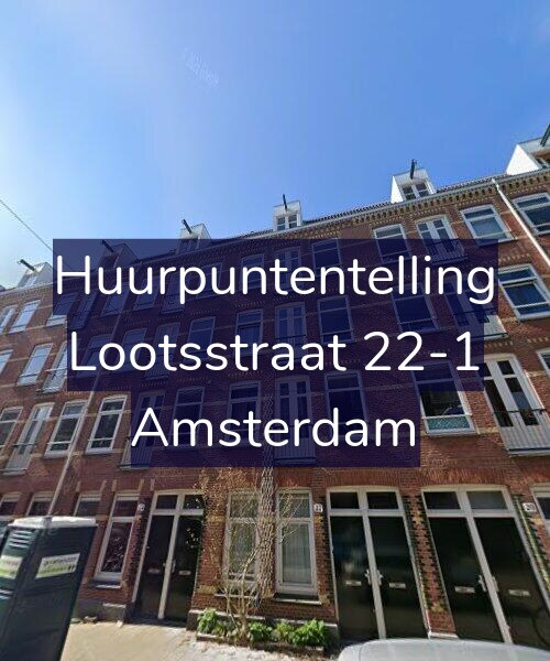 Foto gevel Huurpuntentelling voor Lootsstraat 22-1, Amsterdam