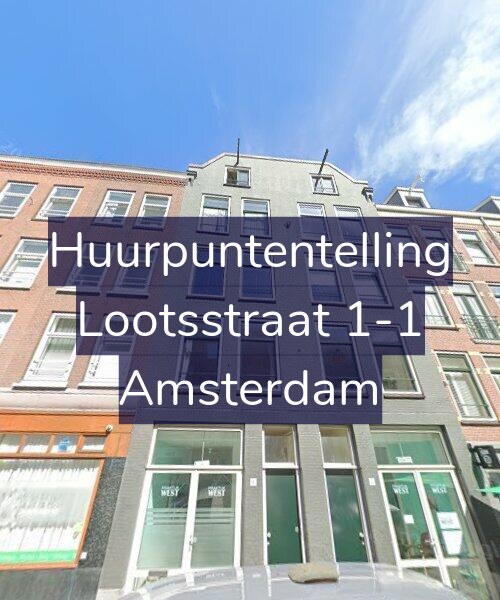 Foto gevel Huurpuntentelling voor Lootsstraat 1-1, Amsterdam