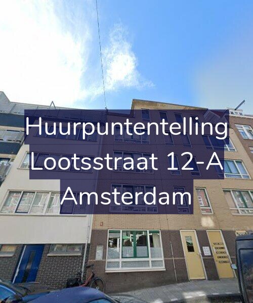 Foto gevel Huurpuntentelling voor Lootsstraat 12-A, Amsterdam
