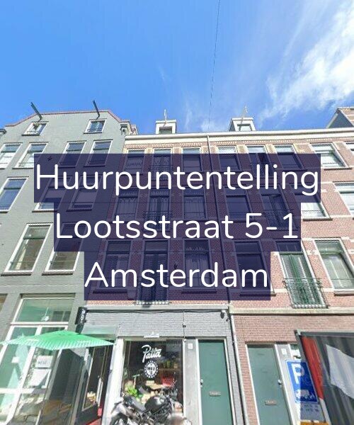 Foto gevel Huurpuntentelling voor Lootsstraat 5-1, Amsterdam