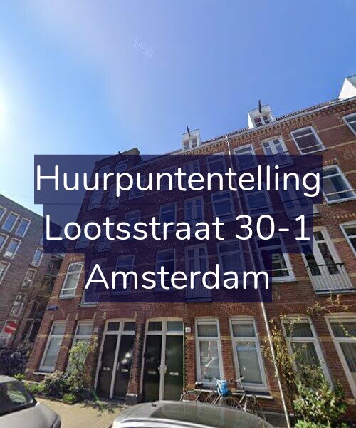 Foto gevel Huurpuntentelling voor Lootsstraat 30-1, Amsterdam