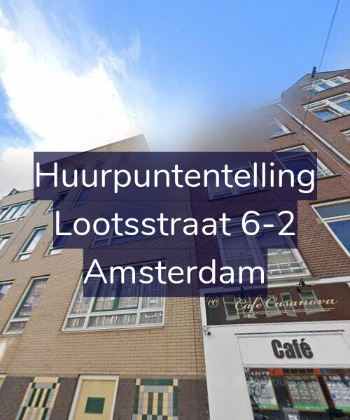 Foto gevel Huurpuntentelling voor Lootsstraat 6-2, Amsterdam