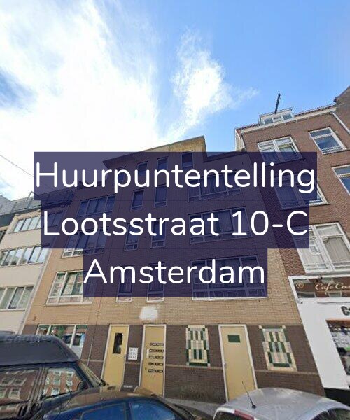 Foto gevel Huurpuntentelling voor Lootsstraat 10-C, Amsterdam