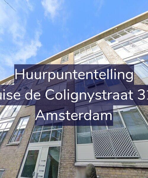 Foto gevel Huurpuntentelling voor Louise de Colignystraat 32-2, Amsterdam