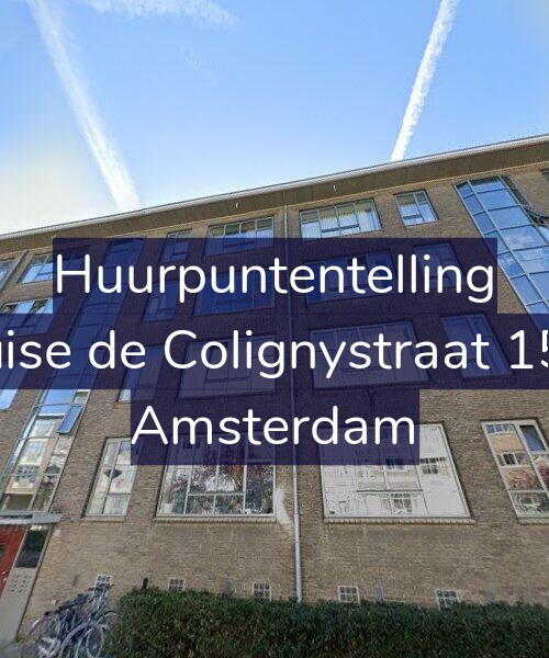 Foto gevel Huurpuntentelling voor Louise de Colignystraat 15-H, Amsterdam