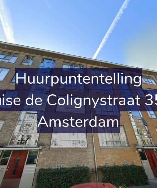 Foto gevel Huurpuntentelling voor Louise de Colignystraat 35-D, Amsterdam
