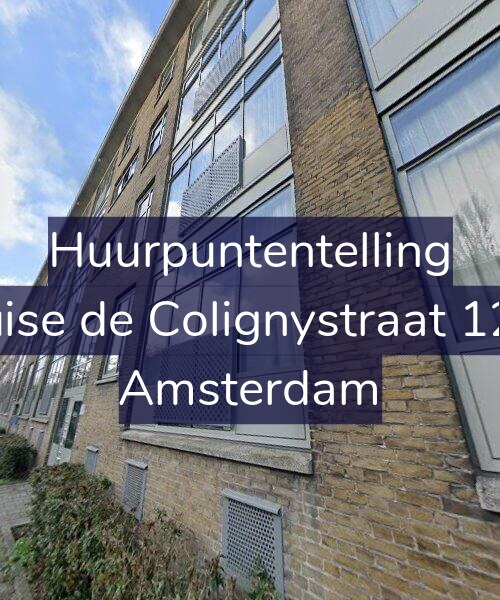 Foto gevel Huurpuntentelling voor Louise de Colignystraat 12-H, Amsterdam