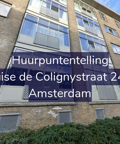 Foto gevel Huurpuntentelling voor Louise de Colignystraat 24-H, Amsterdam