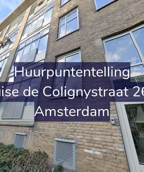 Foto gevel Huurpuntentelling voor Louise de Colignystraat 26-H, Amsterdam