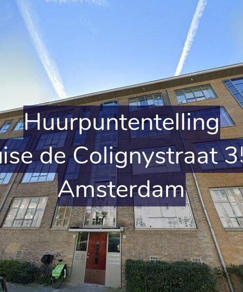 Foto gevel Huurpuntentelling voor Louise de Colignystraat 35-B, Amsterdam
