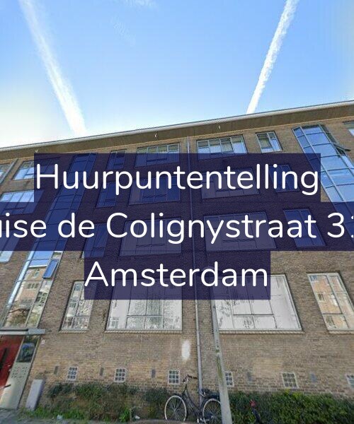 Foto gevel Huurpuntentelling voor Louise de Colignystraat 31-D, Amsterdam