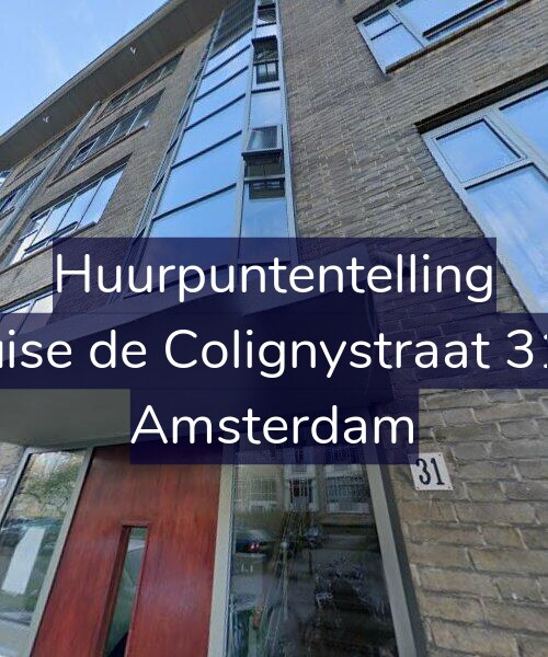 Foto gevel Huurpuntentelling voor Louise de Colignystraat 31-A, Amsterdam