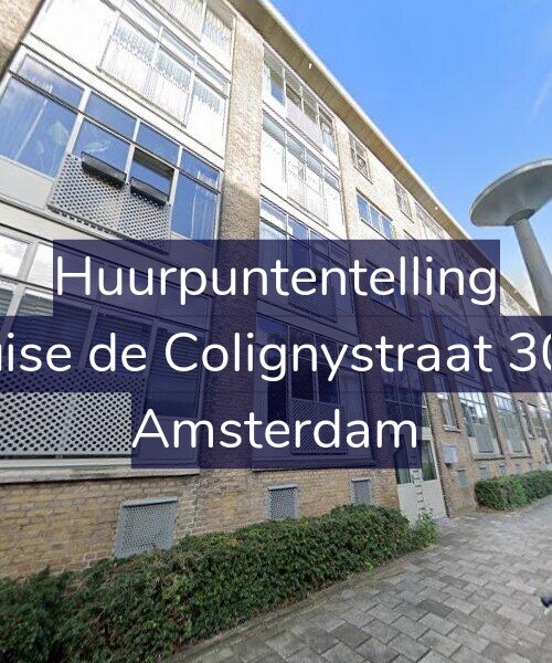 Foto gevel Huurpuntentelling voor Louise de Colignystraat 30-H, Amsterdam