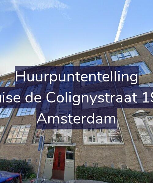 Foto gevel Huurpuntentelling voor Louise de Colignystraat 19-B, Amsterdam