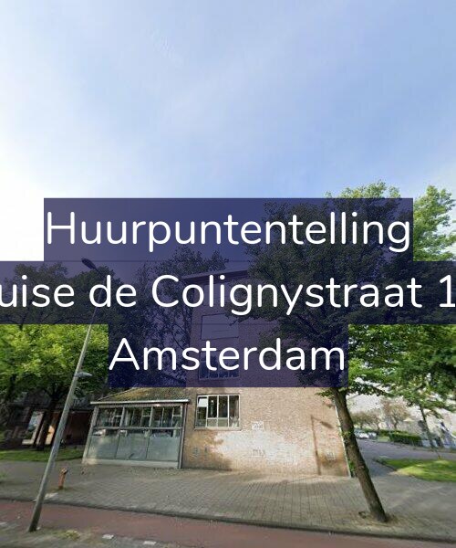 Foto gevel Huurpuntentelling voor Louise de Colignystraat 1-B, Amsterdam