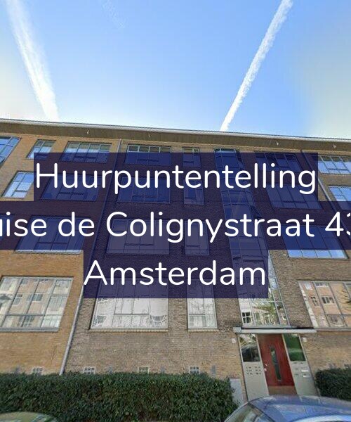 Foto gevel Huurpuntentelling voor Louise de Colignystraat 43-C, Amsterdam