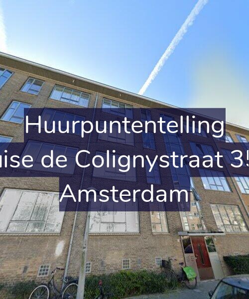 Foto gevel Huurpuntentelling voor Louise de Colignystraat 35-C, Amsterdam