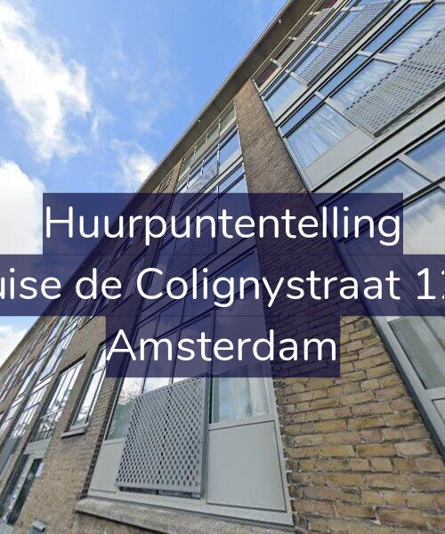 Foto gevel Huurpuntentelling voor Louise de Colignystraat 12-3, Amsterdam