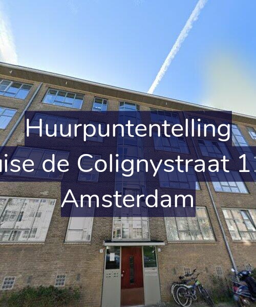 Foto gevel Huurpuntentelling voor Louise de Colignystraat 11-B, Amsterdam