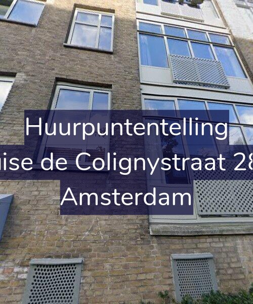 Foto gevel Huurpuntentelling voor Louise de Colignystraat 28-H, Amsterdam