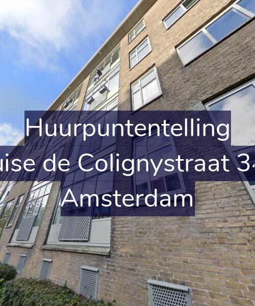 Foto gevel Huurpuntentelling voor Louise de Colignystraat 34-1, Amsterdam