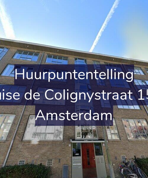 Foto gevel Huurpuntentelling voor Louise de Colignystraat 15-C, Amsterdam