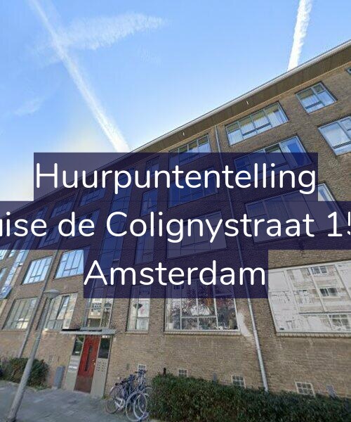 Foto gevel Huurpuntentelling voor Louise de Colignystraat 15-B, Amsterdam