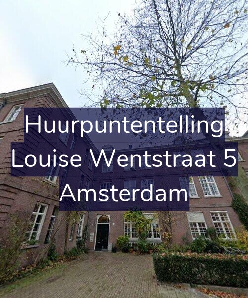 Foto gevel Huurpuntentelling voor Louise Wentstraat 5, Amsterdam