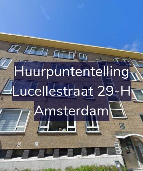 Foto gevel Huurpuntentelling voor Lucellestraat 29-H, Amsterdam