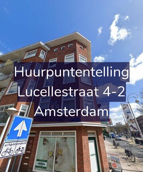 Foto gevel Huurpuntentelling voor Lucellestraat 4-2, Amsterdam