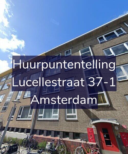 Foto gevel Huurpuntentelling voor Lucellestraat 37-1, Amsterdam