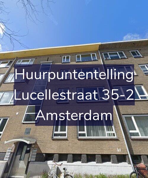 Foto gevel Huurpuntentelling voor Lucellestraat 35-2, Amsterdam