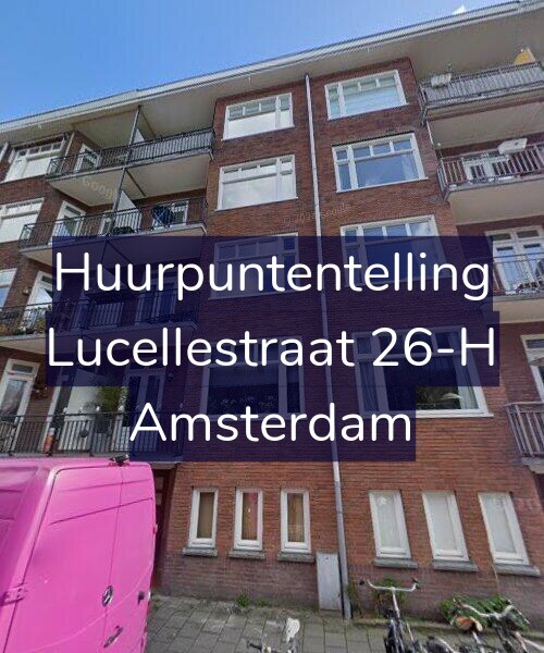 Foto gevel Huurpuntentelling voor Lucellestraat 26-H, Amsterdam