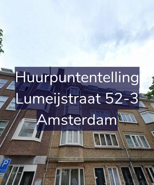Foto gevel Huurpuntentelling voor Lumeijstraat 52-3, Amsterdam