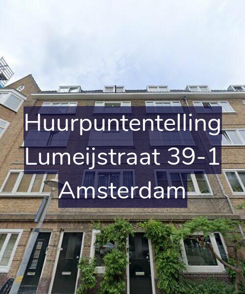 Foto gevel Huurpuntentelling voor Lumeijstraat 39-1, Amsterdam