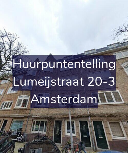 Foto gevel Huurpuntentelling voor Lumeijstraat 20-3, Amsterdam
