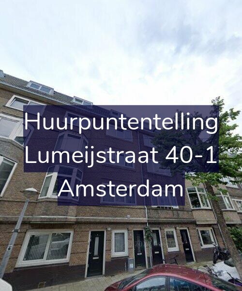 Foto gevel Huurpuntentelling voor Lumeijstraat 40-1, Amsterdam