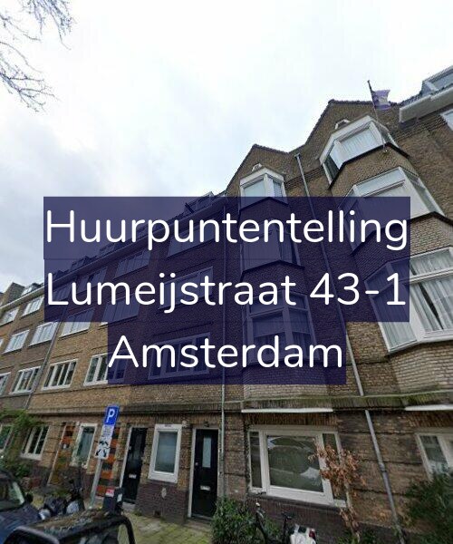 Foto gevel Huurpuntentelling voor Lumeijstraat 43-1, Amsterdam