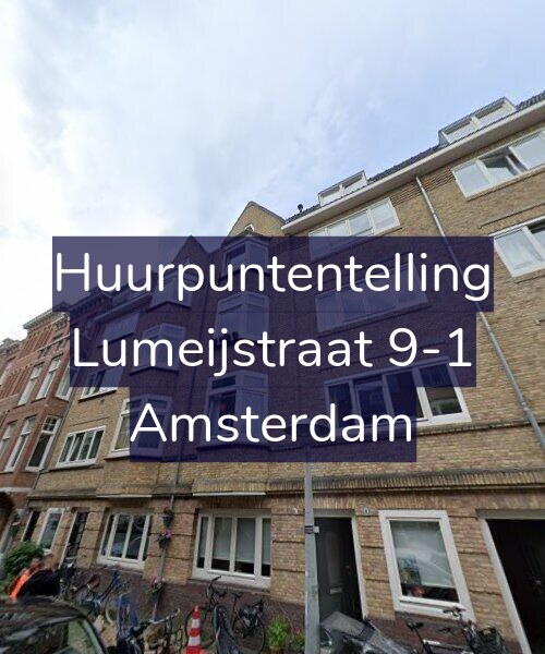 Foto gevel Huurpuntentelling voor Lumeijstraat 9-1, Amsterdam
