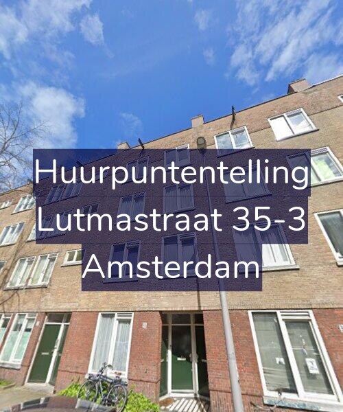 Foto gevel Huurpuntentelling voor Lutmastraat 35-3, Amsterdam