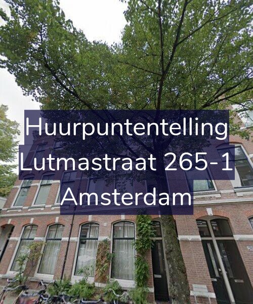 Foto gevel Huurpuntentelling voor Lutmastraat 265-1, Amsterdam