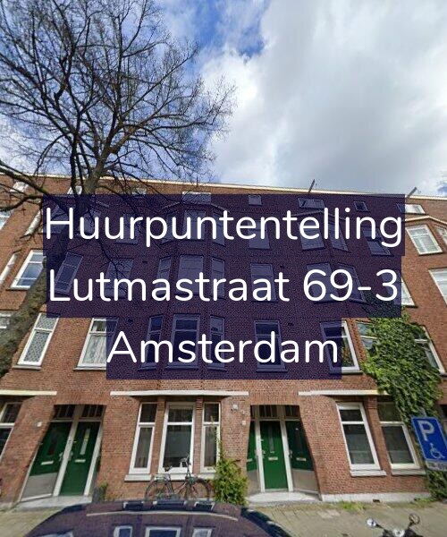 Foto gevel Huurpuntentelling voor Lutmastraat 69-3, Amsterdam