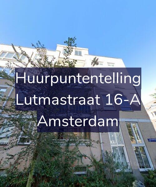 Foto gevel Huurpuntentelling voor Lutmastraat 16-A, Amsterdam